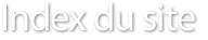 Index du site